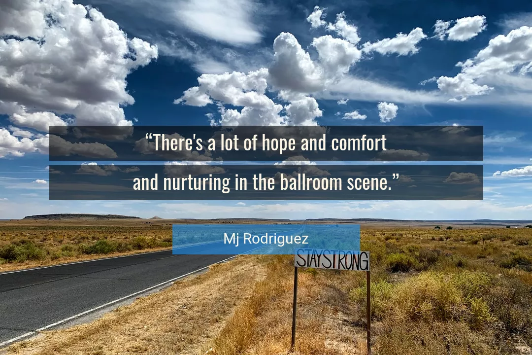 Quote About Hope By Mj Rodriguez