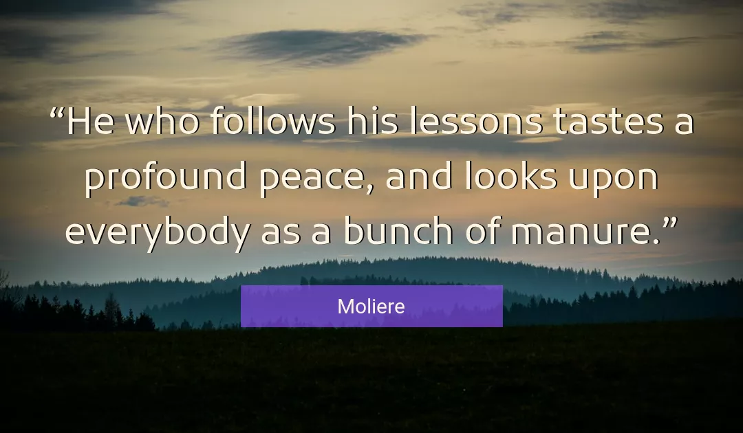 Quote About Peace By Moliere