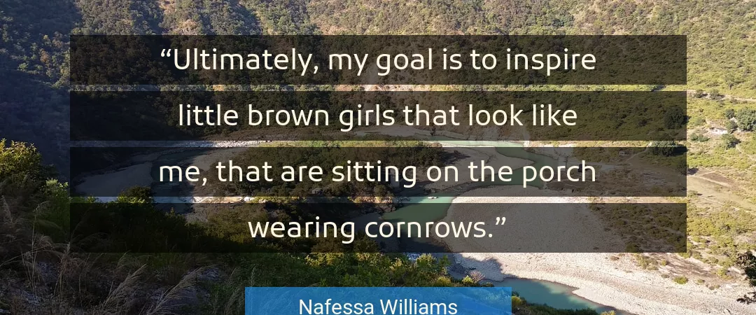 Quote About Me By Nafessa Williams