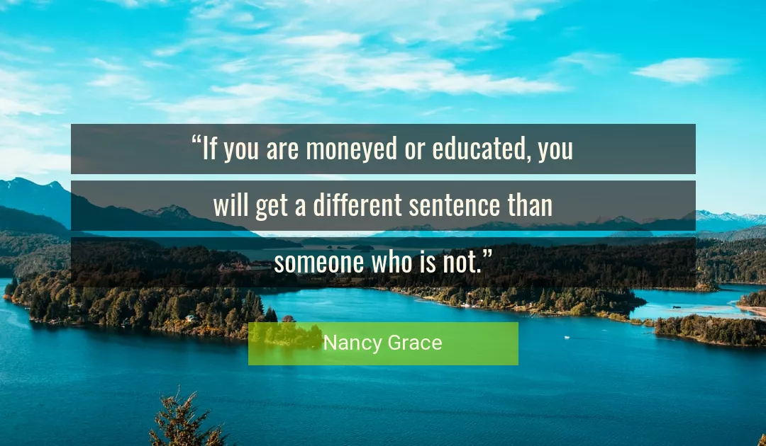 Quote About You By Nancy Grace