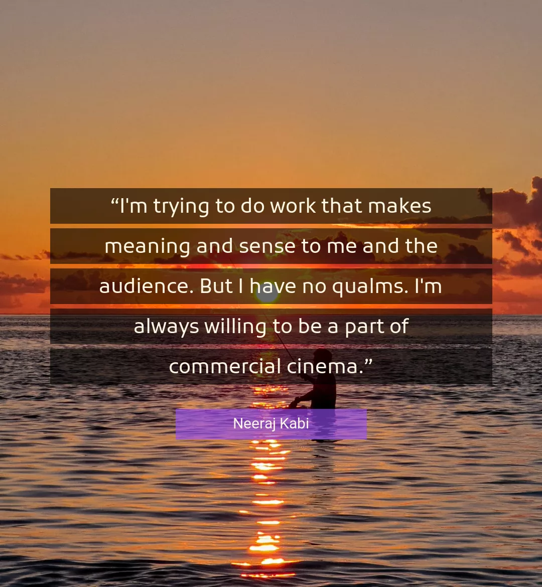 Quote About Work By Neeraj Kabi