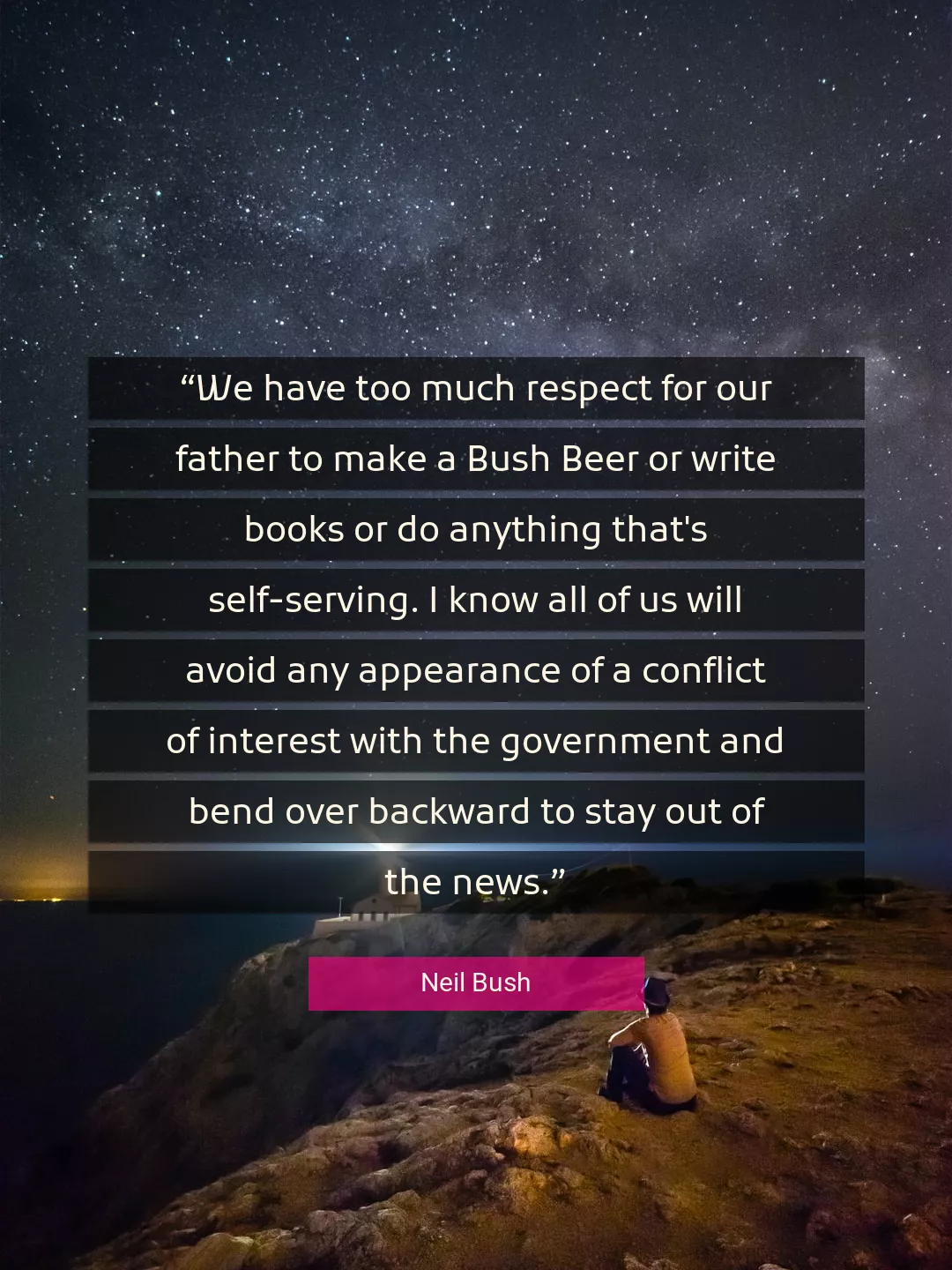 Quote About Respect By Neil Bush