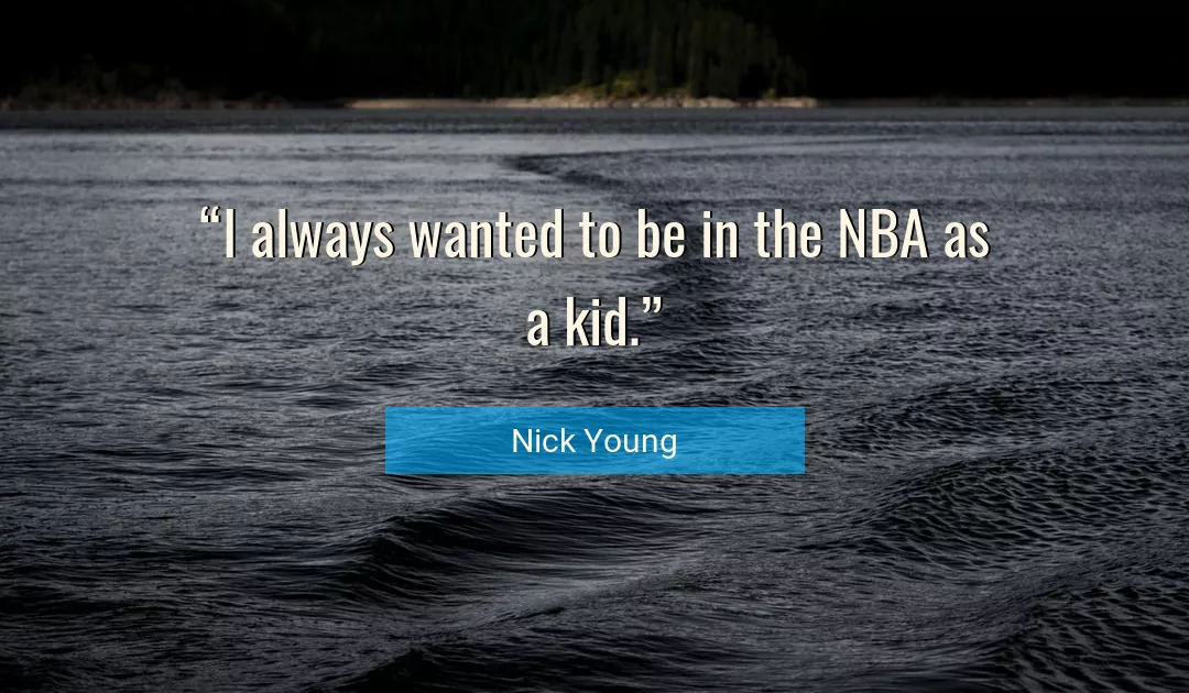 Quote About Always By Nick Young