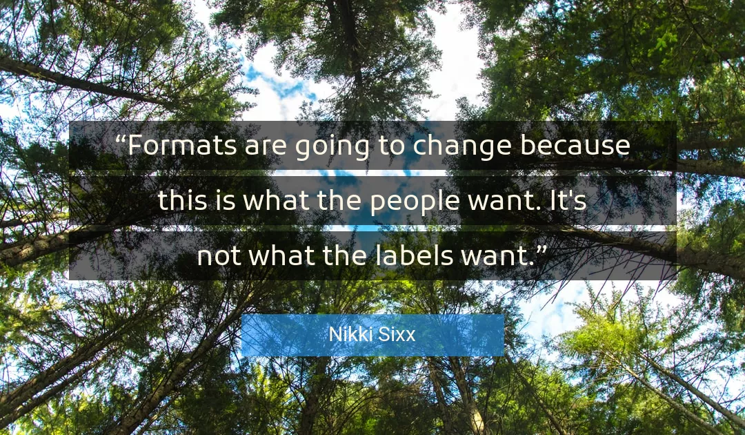 Quote About Change By Nikki Sixx