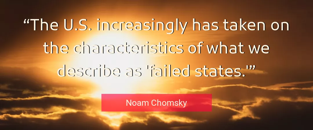 Quote About Characteristics By Noam Chomsky
