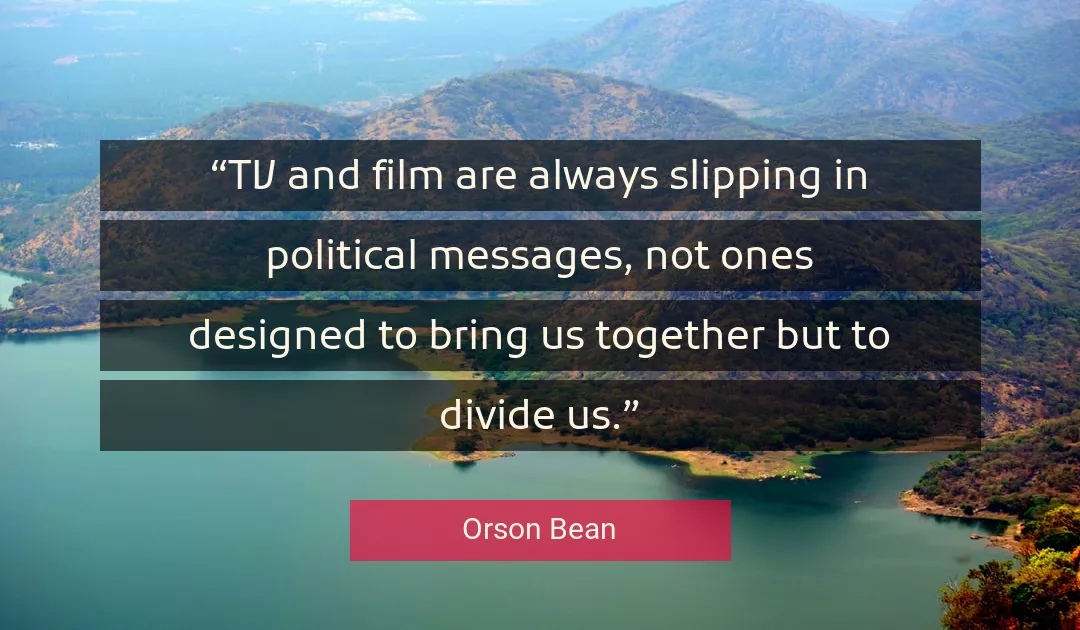 Quote About Political By Orson Bean