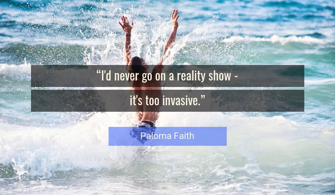 Quote About Reality By Paloma Faith