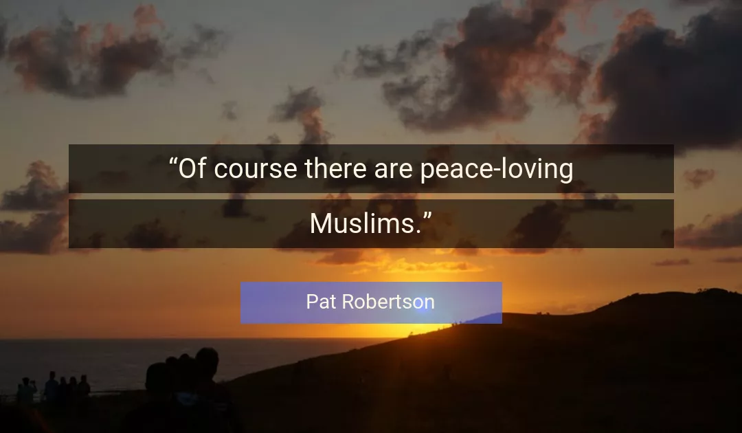 Quote About Course By Pat Robertson