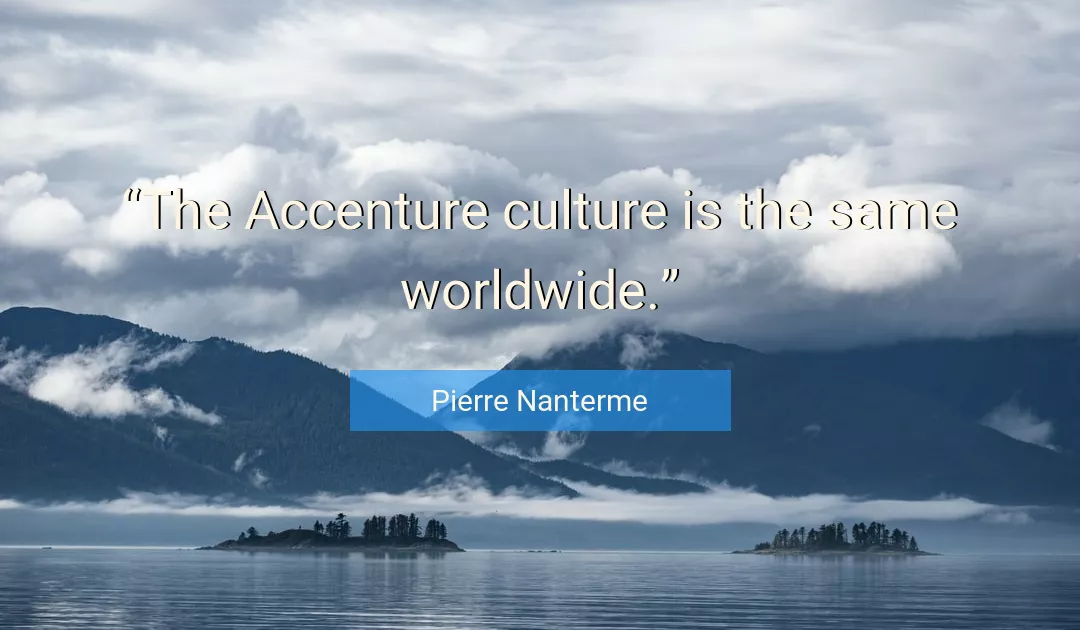 Quote About Culture By Pierre Nanterme