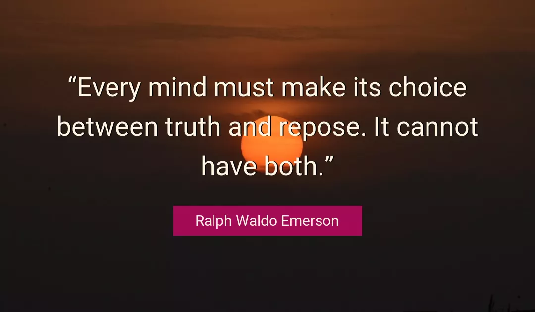 Quote About Truth By Ralph Waldo Emerson