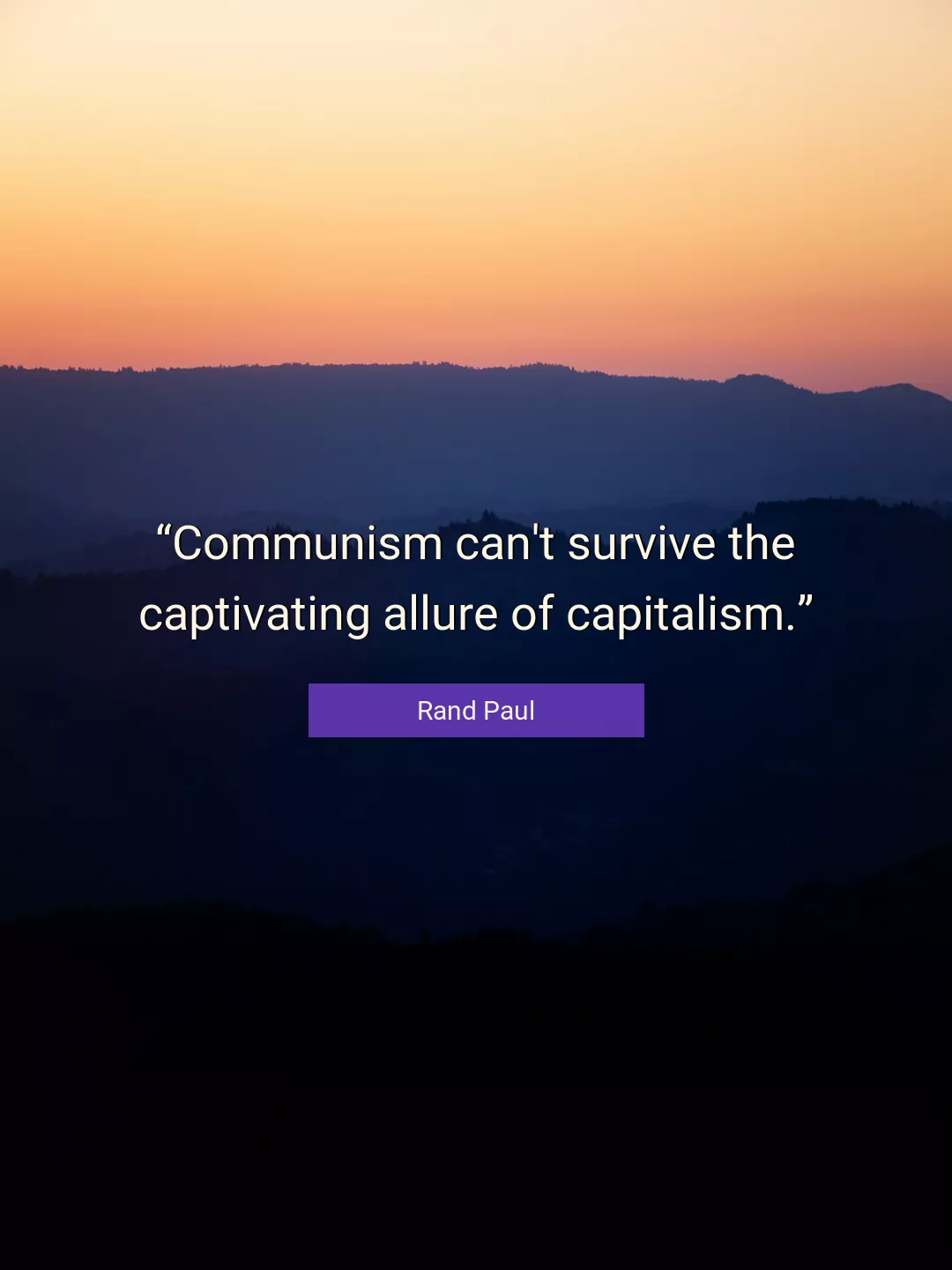 Quote About Capitalism By Rand Paul