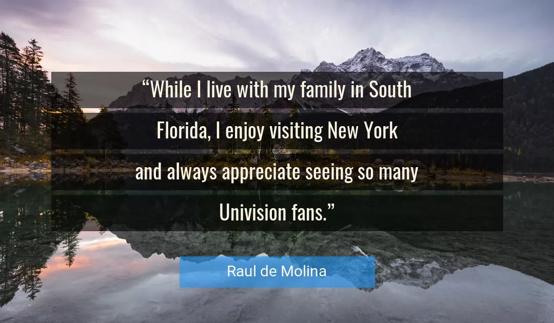 Quote About Family By Raul de Molina