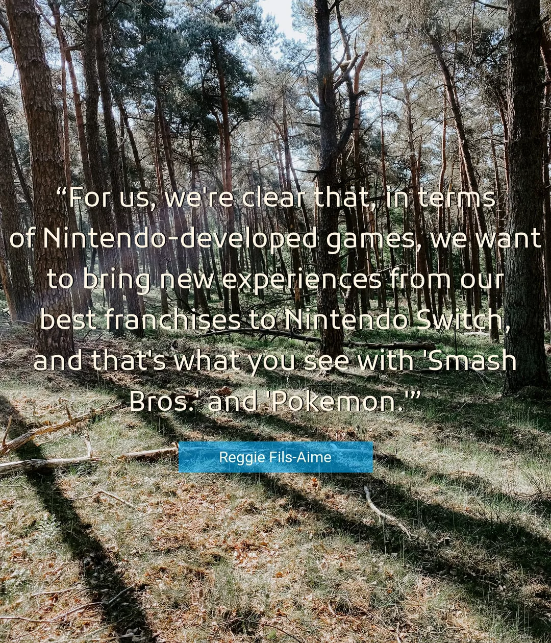 Quote About Best By Reggie Fils-Aime