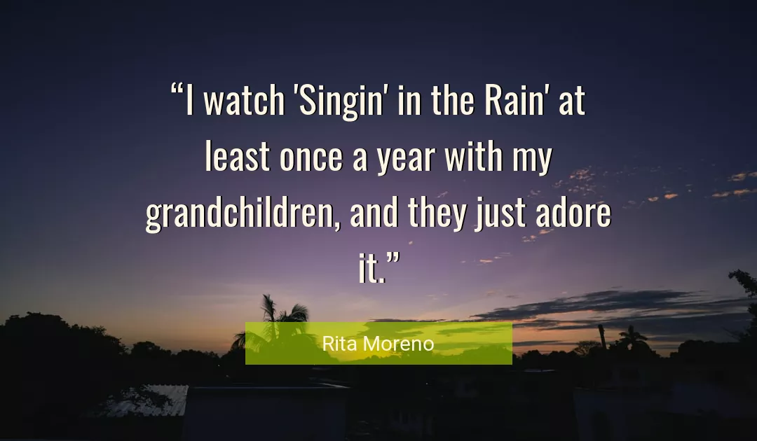 Quote About Rain By Rita Moreno