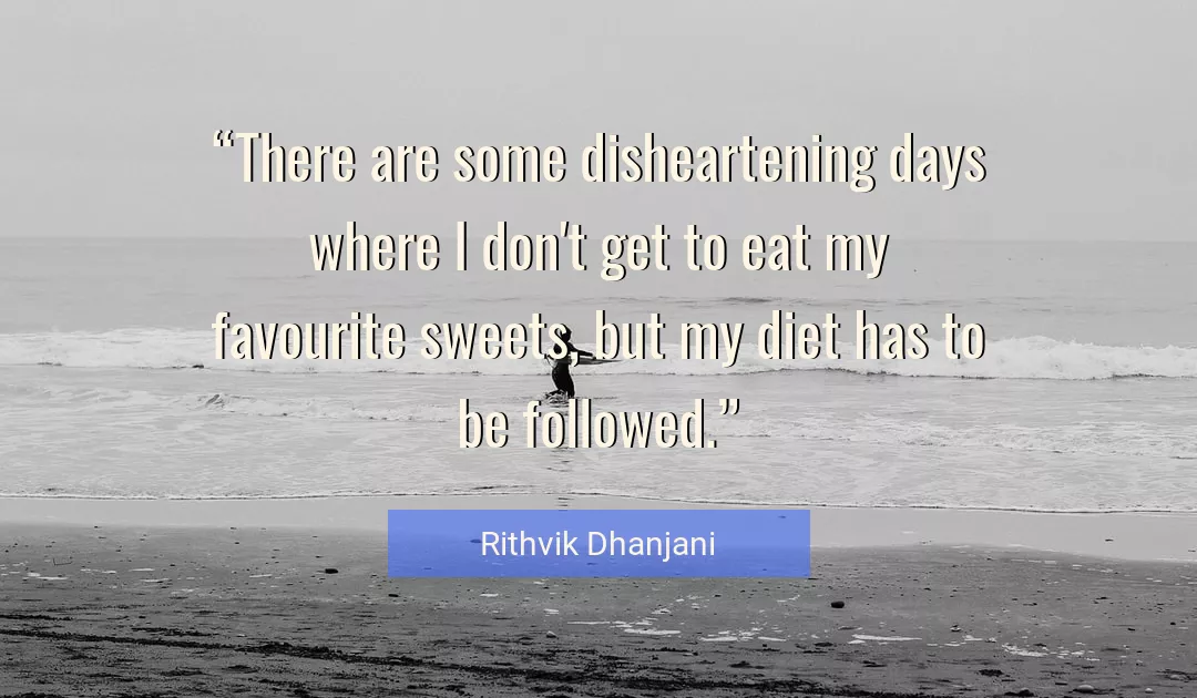 Quote About Sweets By Rithvik Dhanjani