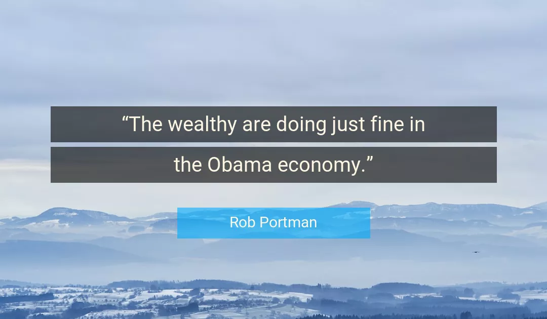 Quote About Doing By Rob Portman