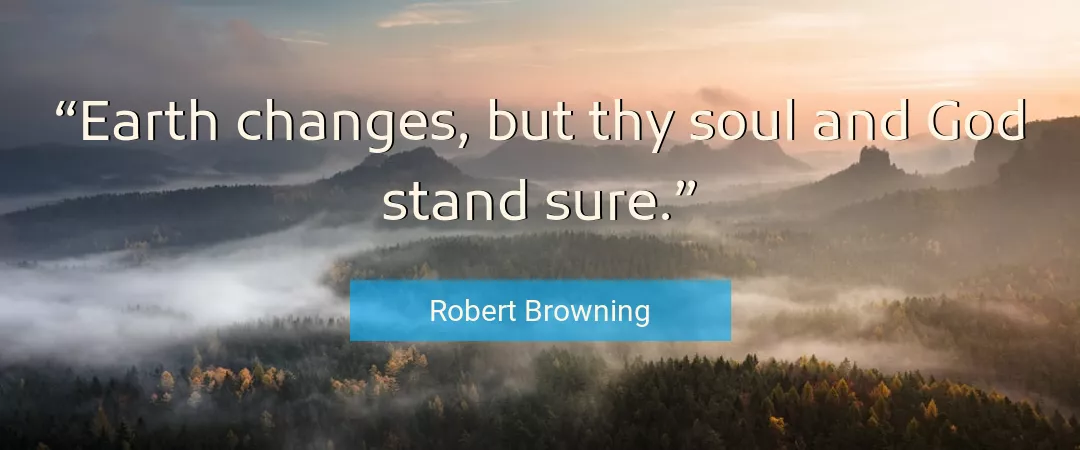 Quote About God By Robert Browning