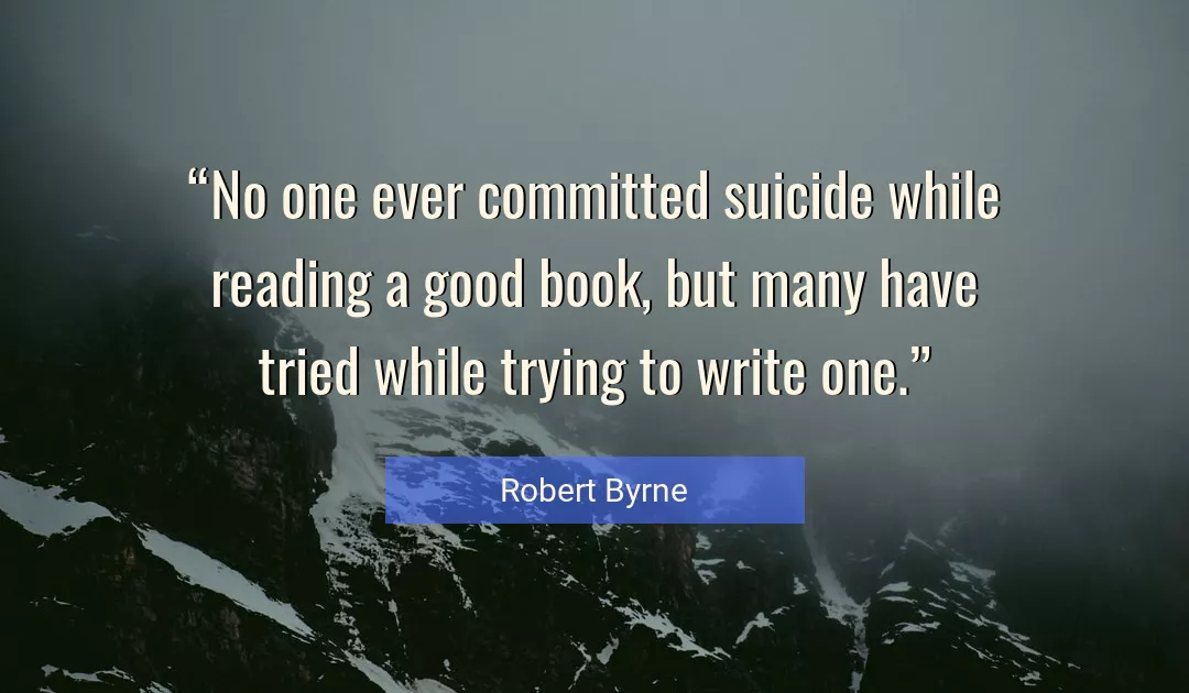 Quote About Good By Robert Byrne