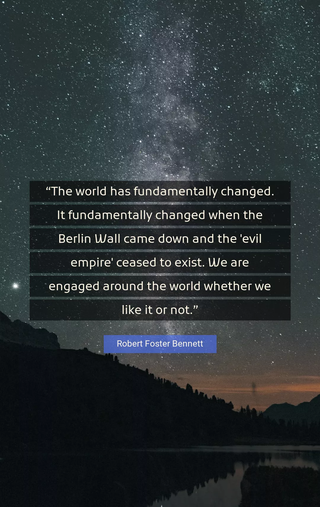 Quote About World By Robert Foster Bennett