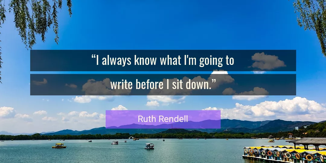 Quote About Always By Ruth Rendell