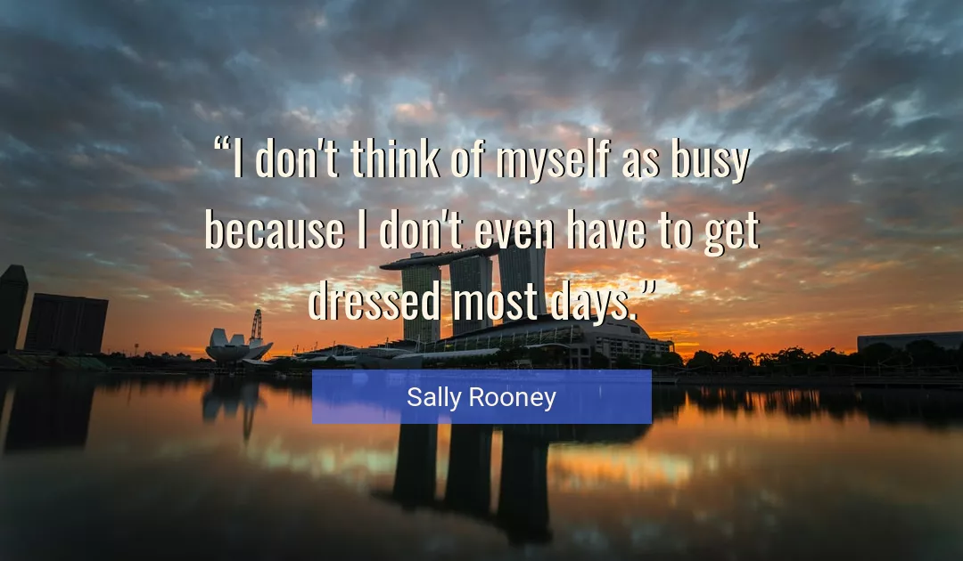 Quote About Myself By Sally Rooney