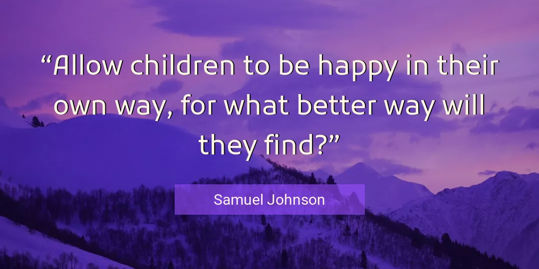 Quote About Better By Samuel Johnson