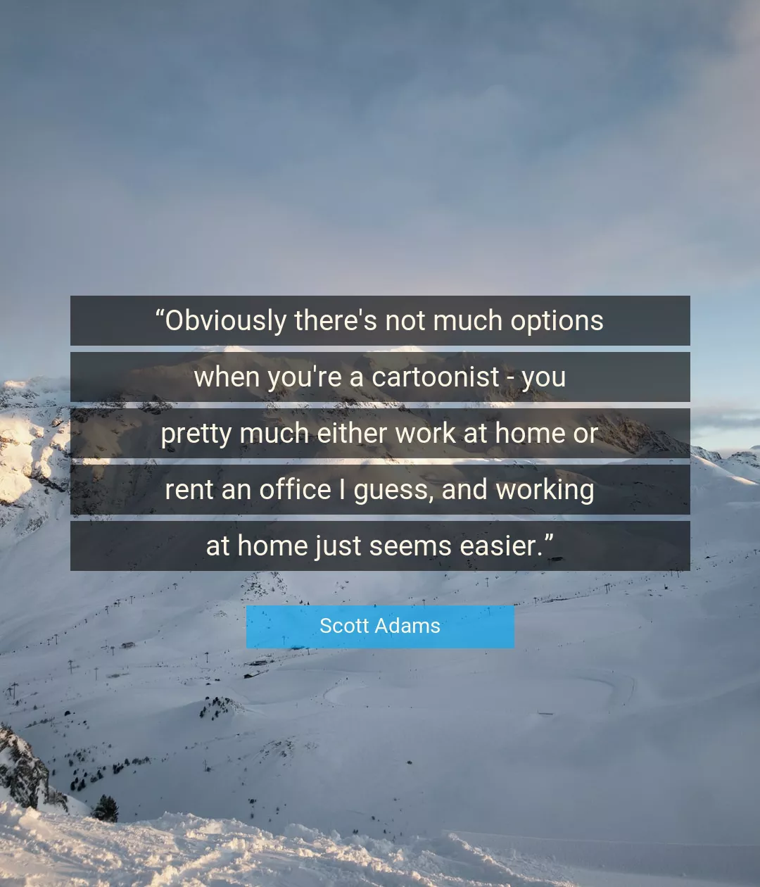 Quote About Work By Scott Adams