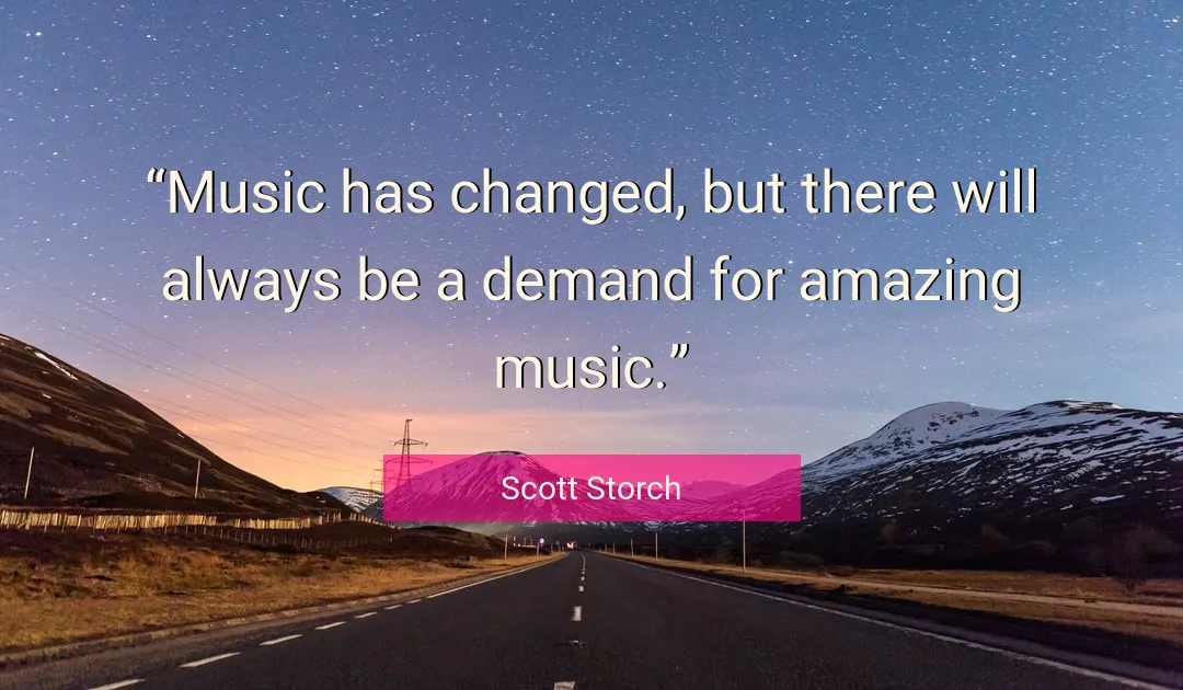Quote About Music By Scott Storch