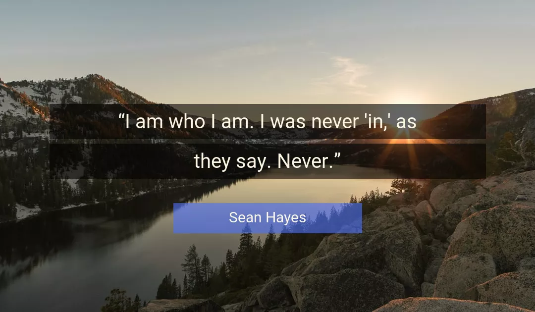 Quote About I By Sean Hayes