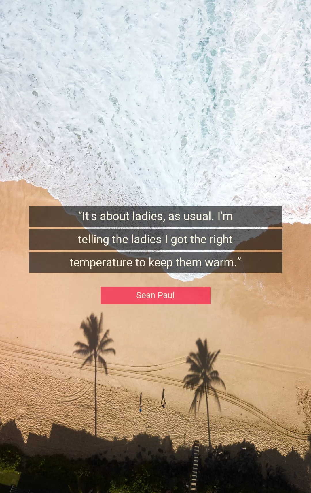 Quote About Right By Sean Paul