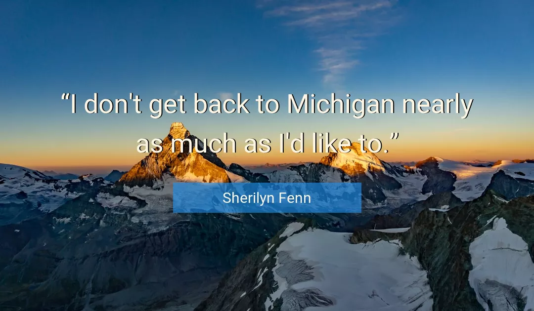 Quote About Back By Sherilyn Fenn