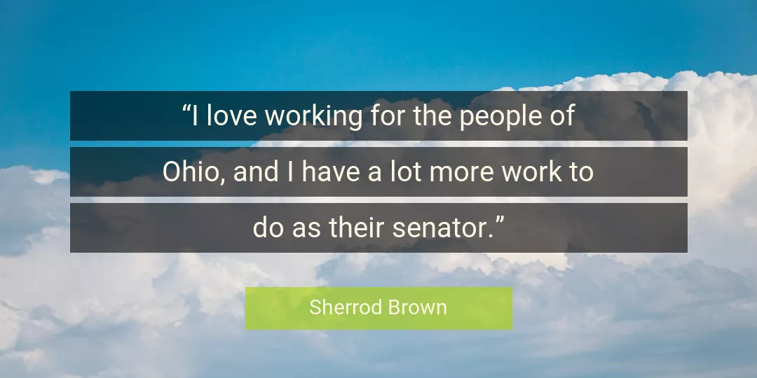 Quote About Love By Sherrod Brown
