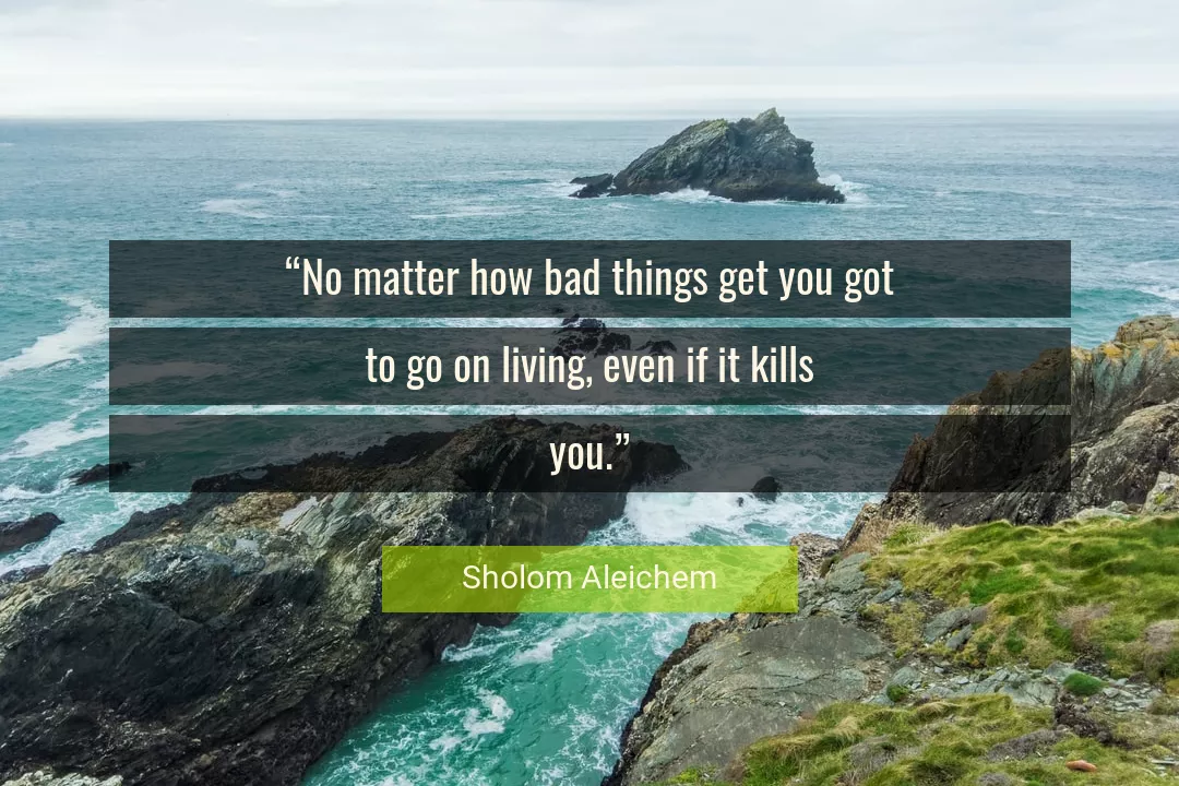Quote About You By Sholom Aleichem