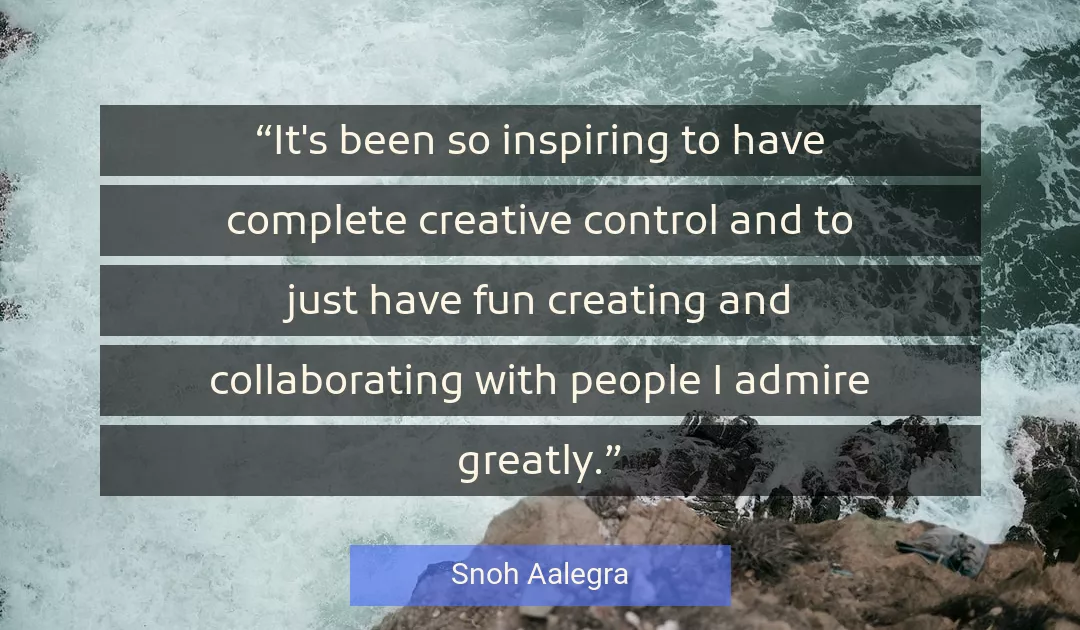 Quote About People By Snoh Aalegra