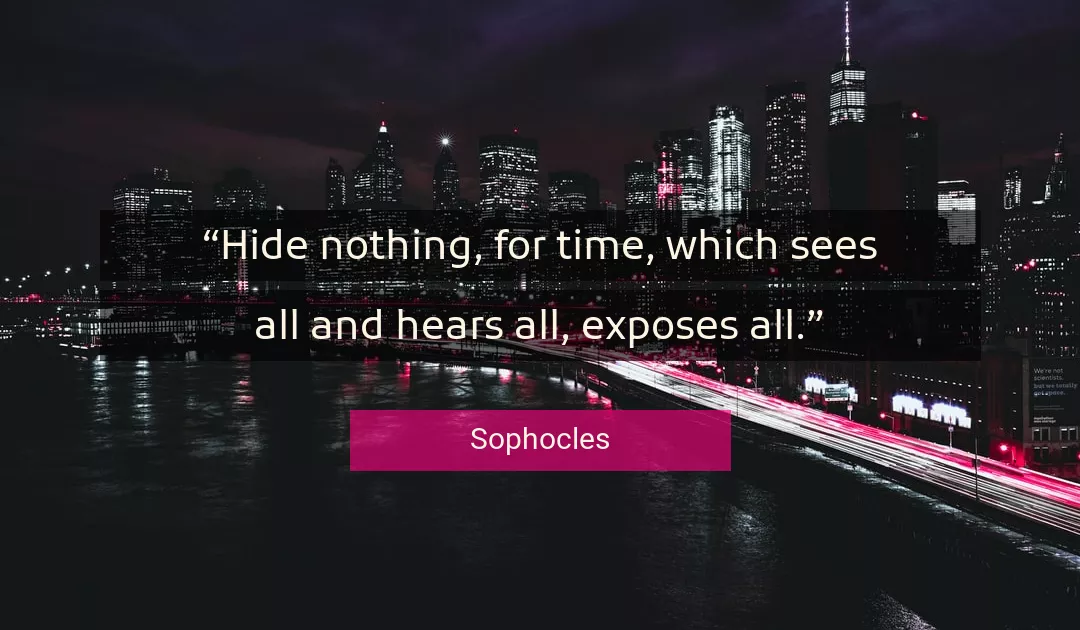 Quote About Time By Sophocles