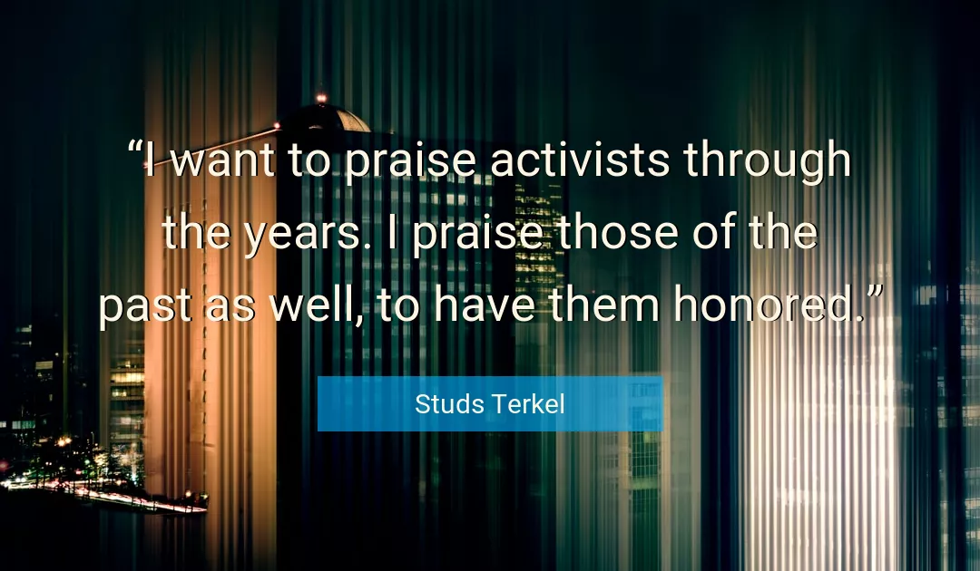 Quote About Past By Studs Terkel