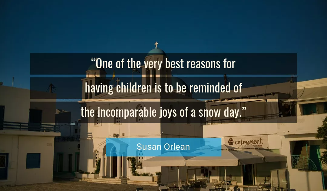 Quote About Best By Susan Orlean