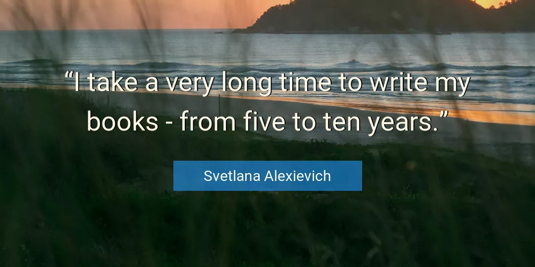 Quote About Time By Svetlana Alexievich