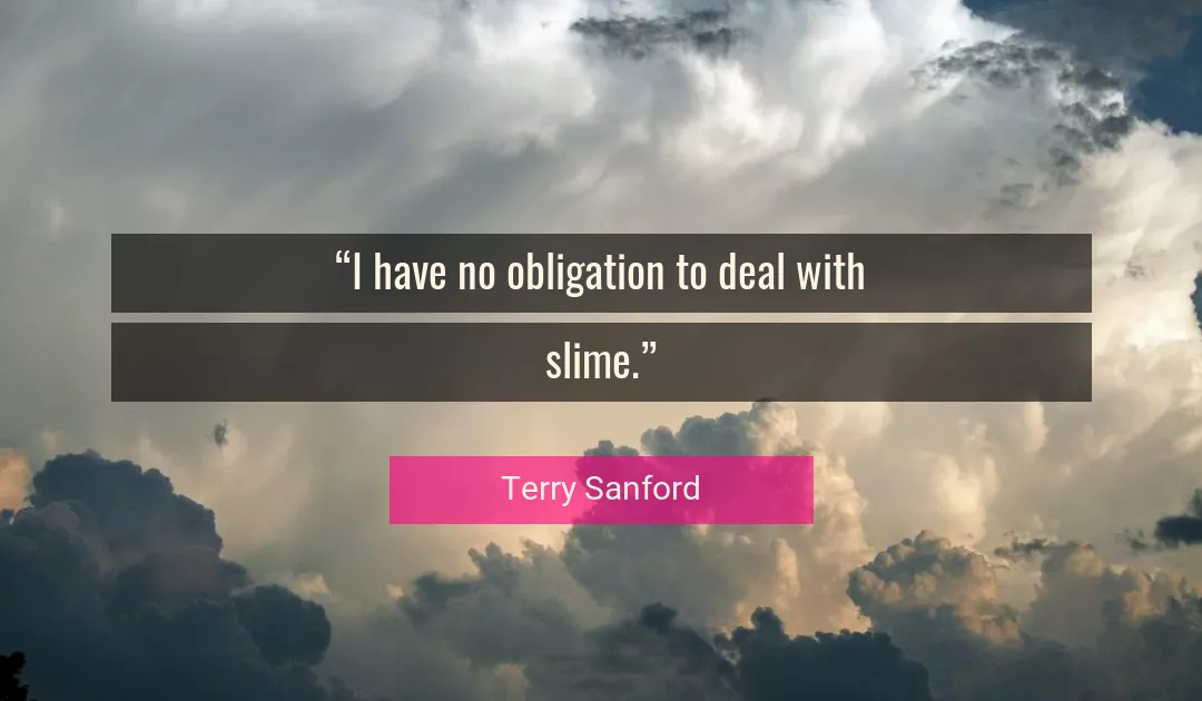 Quote About Deal By Terry Sanford