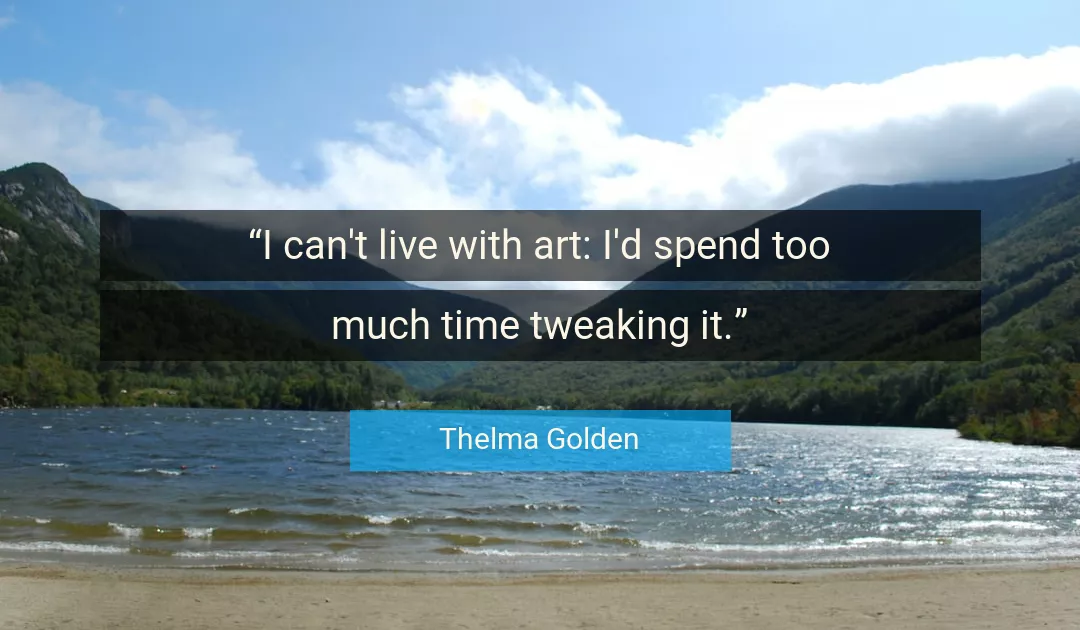 Quote About Time By Thelma Golden