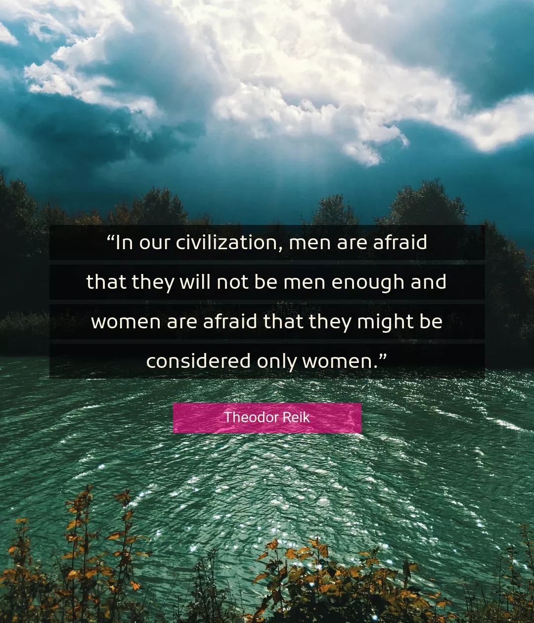 Quote About Women By Theodor Reik