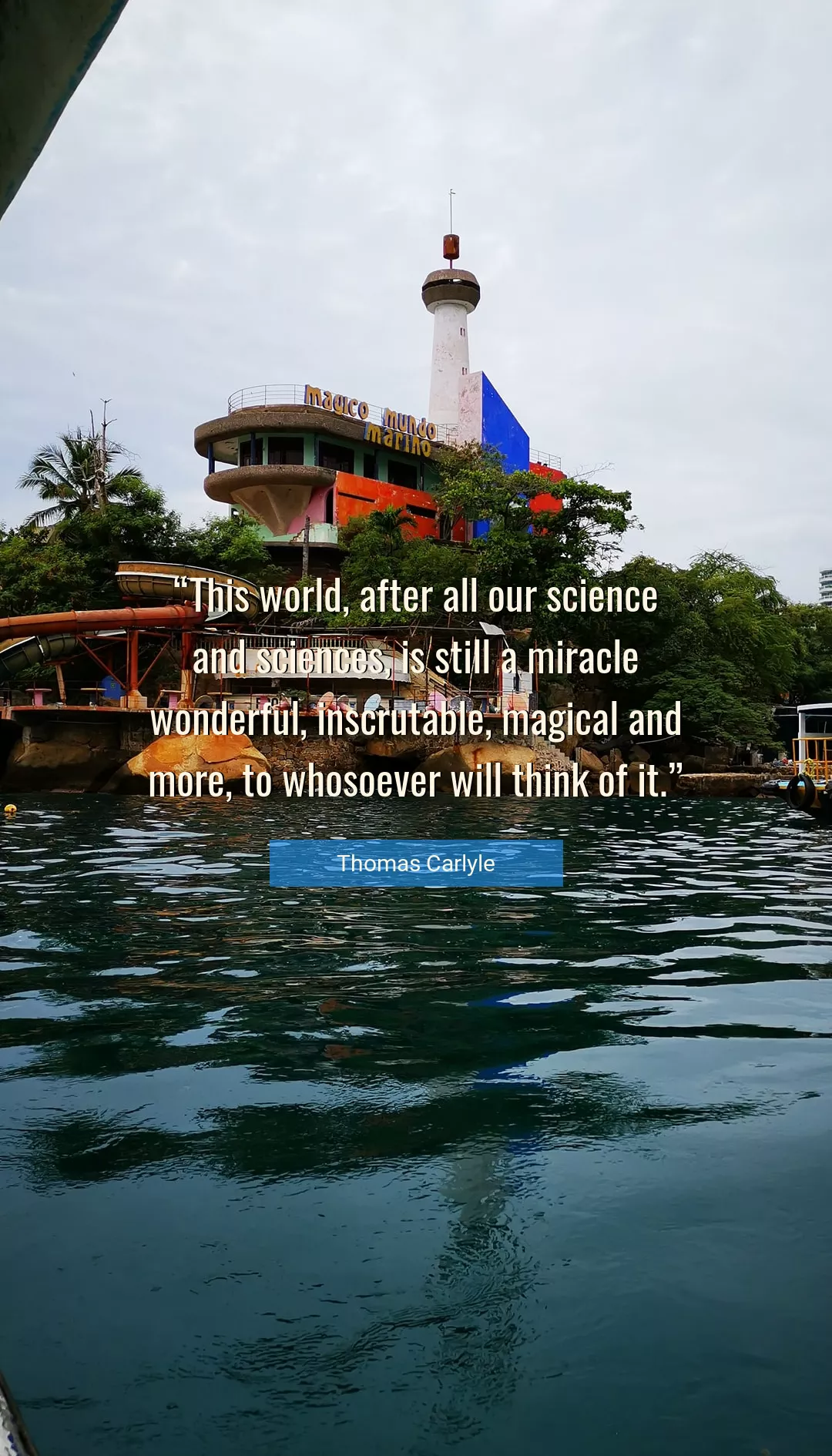 Quote About Science By Thomas Carlyle