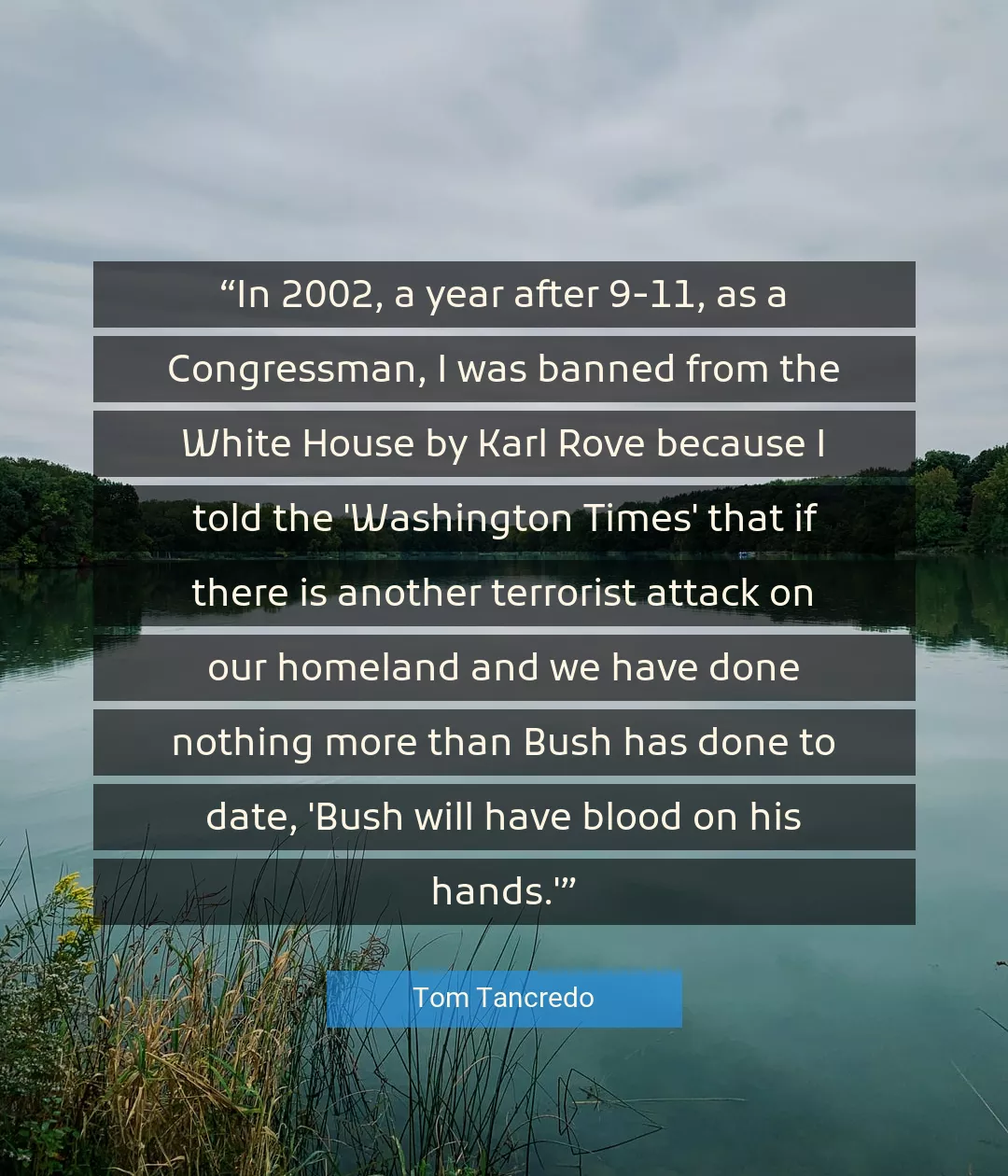 Quote About Will By Tom Tancredo