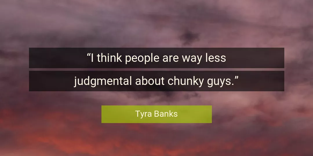 Quote About People By Tyra Banks