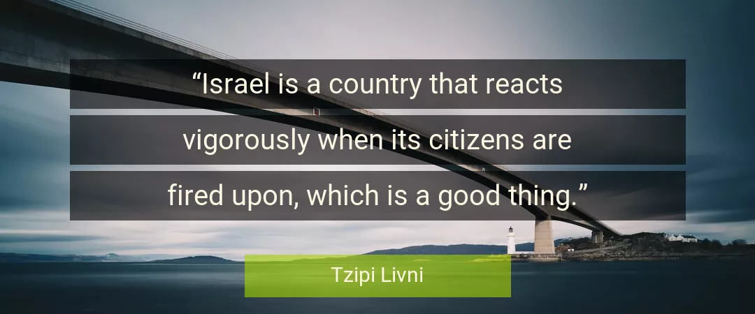 Quote About Good By Tzipi Livni