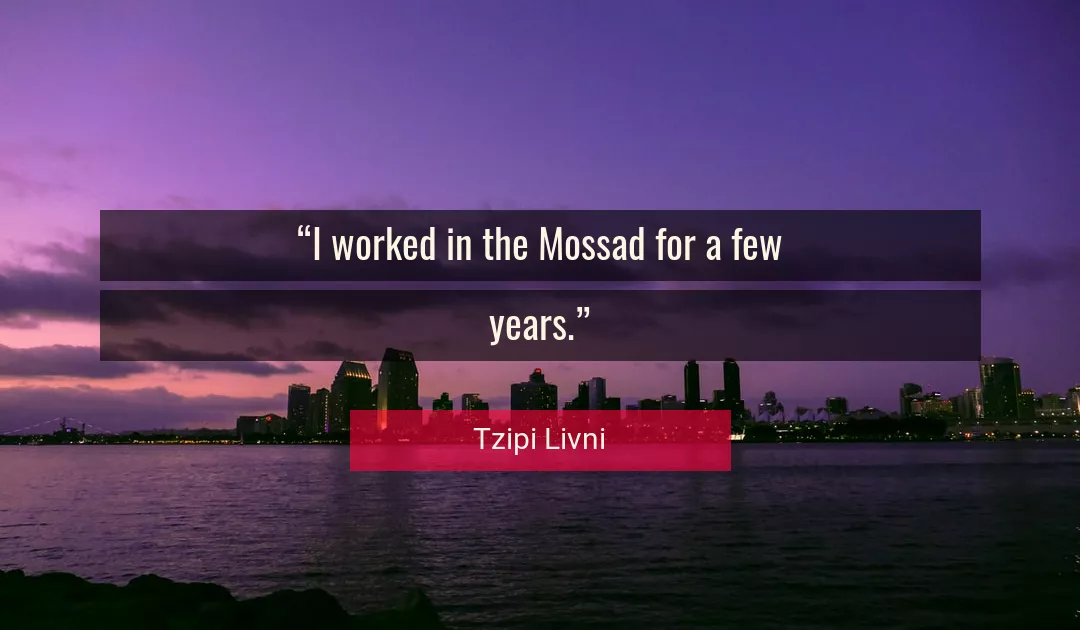 Quote About Years By Tzipi Livni