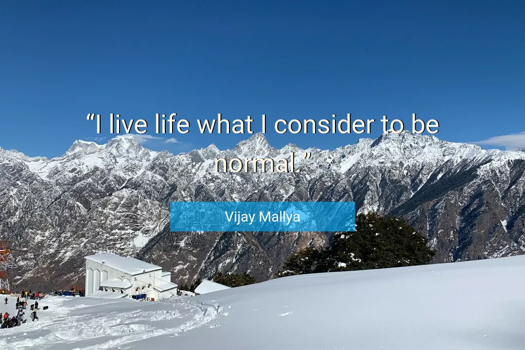 Quote About Life By Vijay Mallya