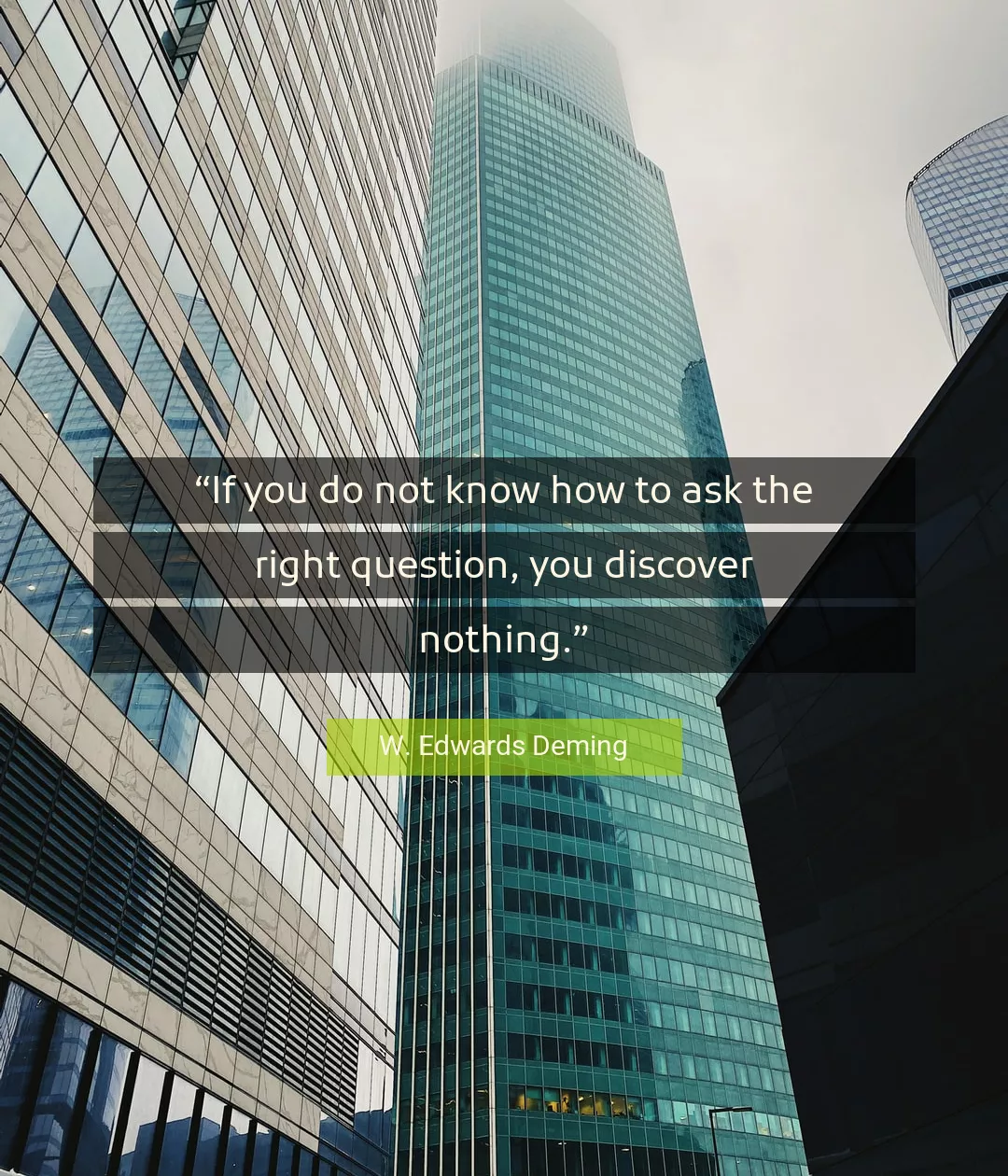 Quote About You By W. Edwards Deming