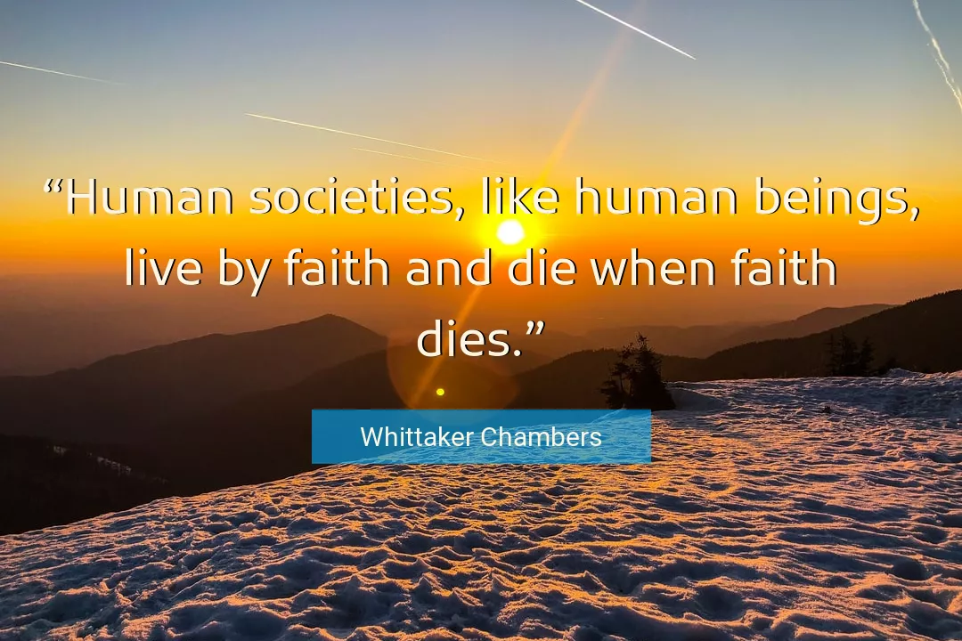 Quote About Faith By Whittaker Chambers