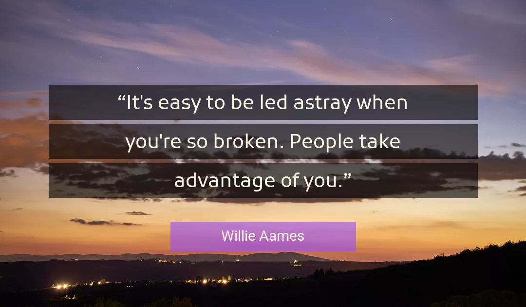 Quote About You By Willie Aames